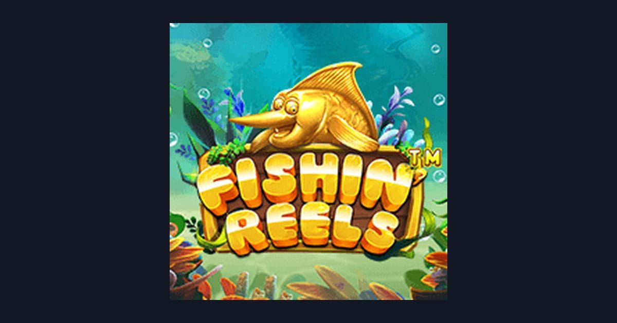 Rahasia Trik Auto Maxwin di Slot Fishin Reels dari Pragmatic Play